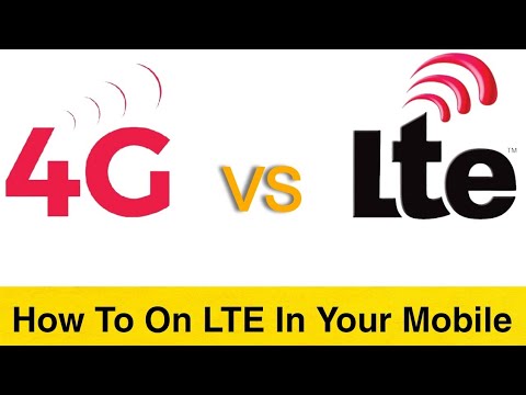 difference Between 4G And LTE, How To On LTE In Your Android