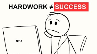 Why Hard Work Alone Won’t Make You Successful