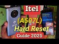 Itel A50 hard reset | A507LXU password Unlock 100% Working without Computer