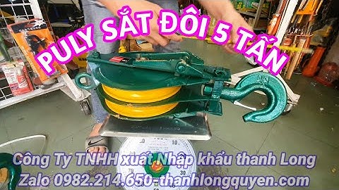 RÒNG RỌC PULY SẮT ĐÔI 5 TẤN GỬI ANH KHÁNH HÀ NỘI