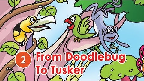 Standard 3 EVS Different techniques to escape  From Doodlebug to Tusker