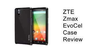 EvoCel Case Review ZTE ZMAX