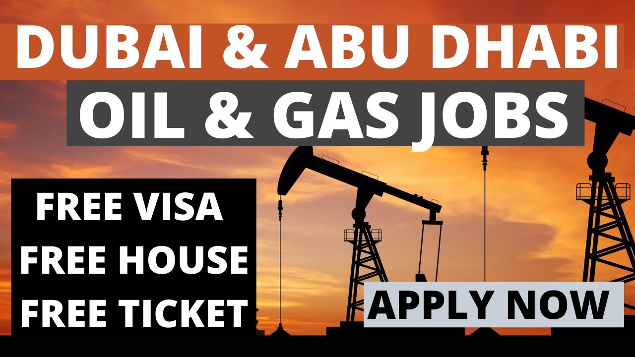 Good News Oil and gas company Jobs in Dubai and Abu dhbai 23 Lac