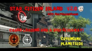 Star Citizen Island - Cargo loading & ship giveaway! (Closed)