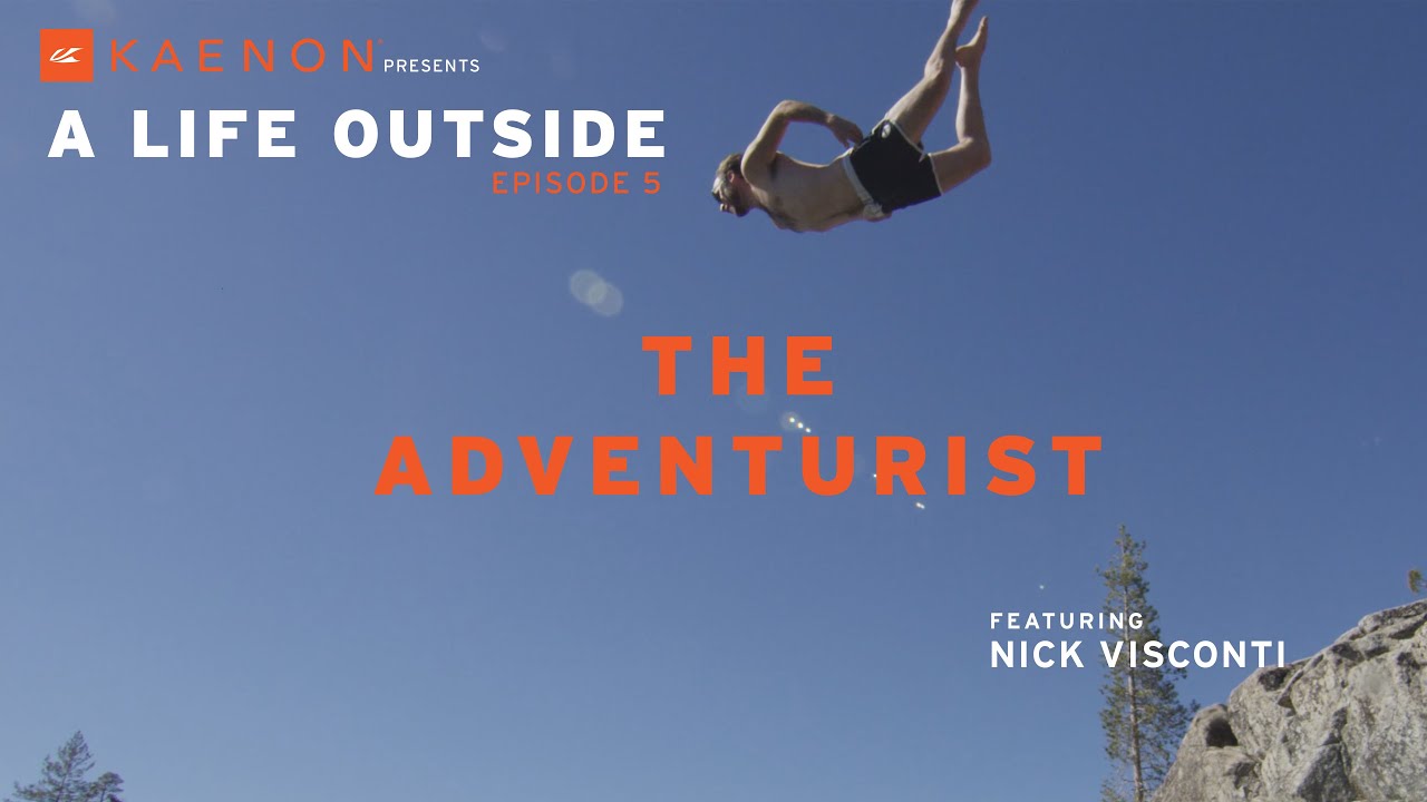 Kaenon Presents - A Life Outside Ep. 5 - Nick Visconti