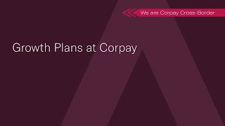 Growth Plans at Corpay