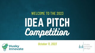 Husky Innovate's Idea Pitch Competition - Fall 2023