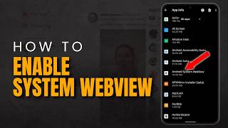 How to Enable Android System WebView