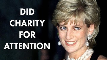 Diana Does Charity For Attention | Forgotten History