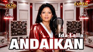 ANDAIKAN - IDA LAILA || COVER DANGDUT LAWAS MODERN