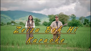 Karaoke - Zeisu Bek Hi // Siannuam & Deihpau