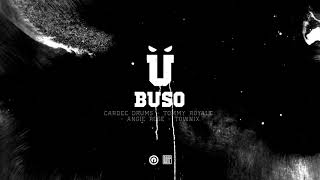 116 - BUSO feat. Cardec Drums, Tommy Royale, Angie Rose, Townix