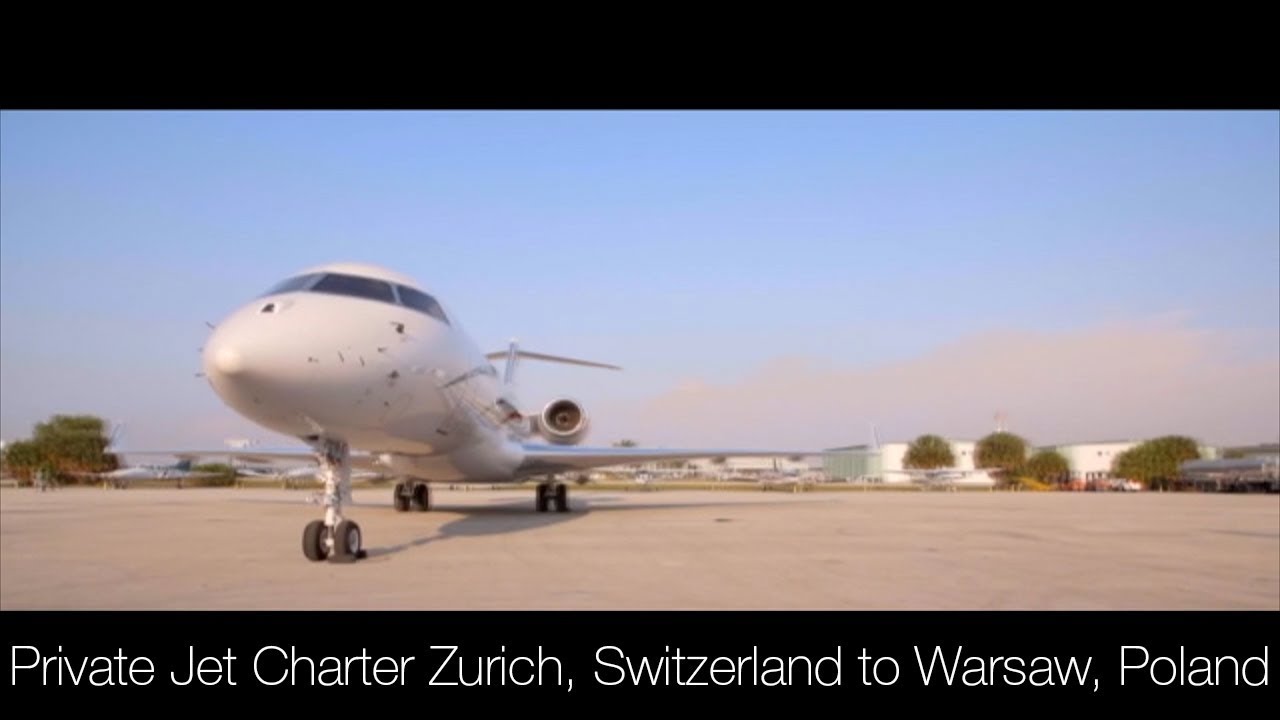 Private Jet Charter Zurich, Switzerland to Warsaw, Poland (2025)