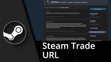 Steam Trade URL | How to find your Steam Trade URL ✅ Tutorial