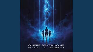 Ombre Senza Nome (feat. The RuKitz)