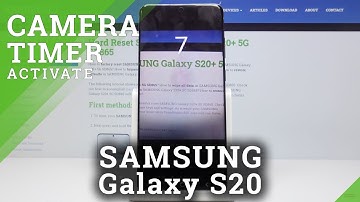 Camera Timer on SAMSUNG Galaxy S20+ | How to Set Up Camera Timer