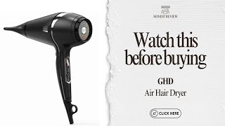 Review and Demo: GHD Air Hair Dryer