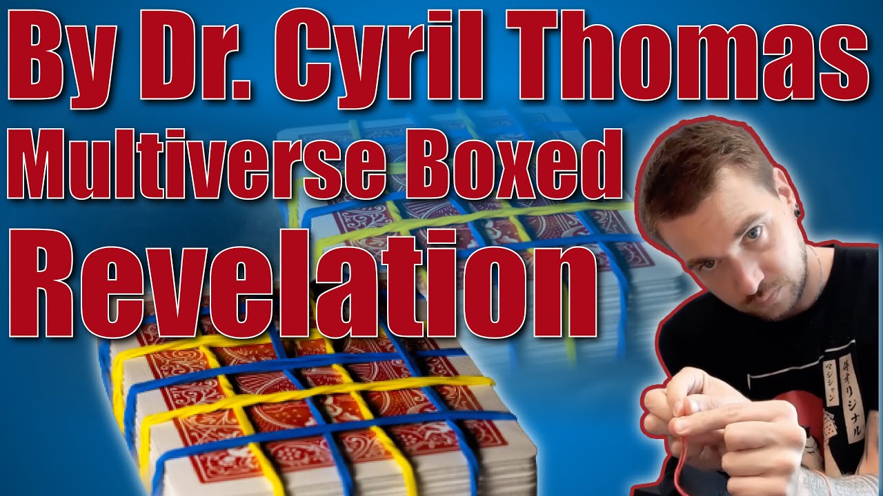 Multiverse Boxed Revelation By Dr. Cyril Thomas | Combination Of Card & Rubber Band Magic