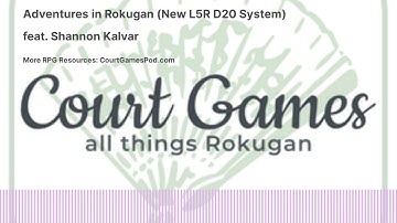 Adventures in Rokugan (New L5R D20 System) feat. Shannon Kalvar