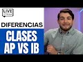 Diferencias entre las clases AP y IB