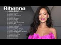 Rihanna New Songs 2020 - The Best Of Rihanna - Rihanna Greatest Hits Playlist 2020