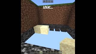 Minecraft logic…