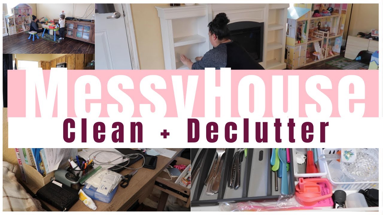 MESSY HOUSE CLEAN & DECLUTTER WITH ME | SAHM CLEANING MOTIVATION # ...