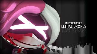 What could possibly go wrong? | Lethal Drones OST
