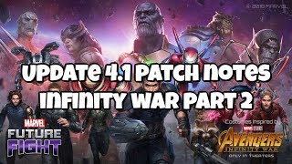 Update 4.1 Patch Notes - Infinity War Part 2 | MARVEL FUTURE FIGHT