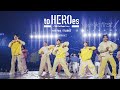 to HEROes 〜TOBE 2nd Super Live〜 Live Blu-ray Digest Movie "TRAINEE"