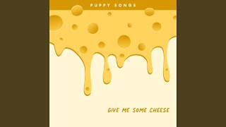 Download lagu Give Me Some Cheese