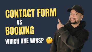 Contact Form vs Online Booking – What’s Better for Your Service Business?