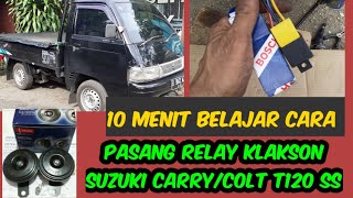 Cara mudah pasang relay klakson mobil - Suzuki Carry / Colt T120SS