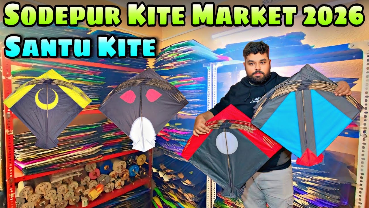 Sodepur Kite Market 2026 || Reasonable Price Festival Kite Huge Stock Available in Santu Kite ||