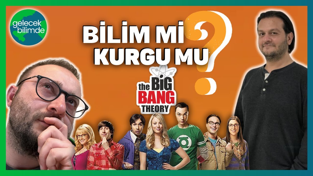 Bilim mi, Kurgu mu?: The Big Bang Theory