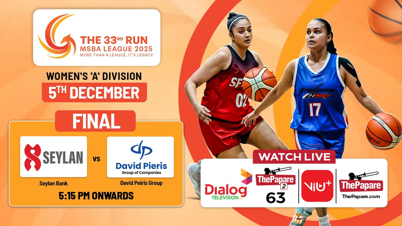 Seylan Bank vs David Pieris Group - Final - Women's 'A' Division - 33rd MSBA League 2025