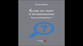 3. Naissance Digestive De La Question - Éloge Du Point Dinterrogation