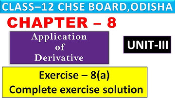 Exercise-8(a)  [Complete exercise solution] -Calculus II CHSE  12TH CLASS MATHEMATICS II Unit- 3