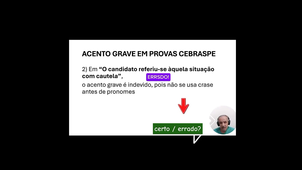 CRASE (ACENTO GRAVE) EM PROVAS CEBRASPE)