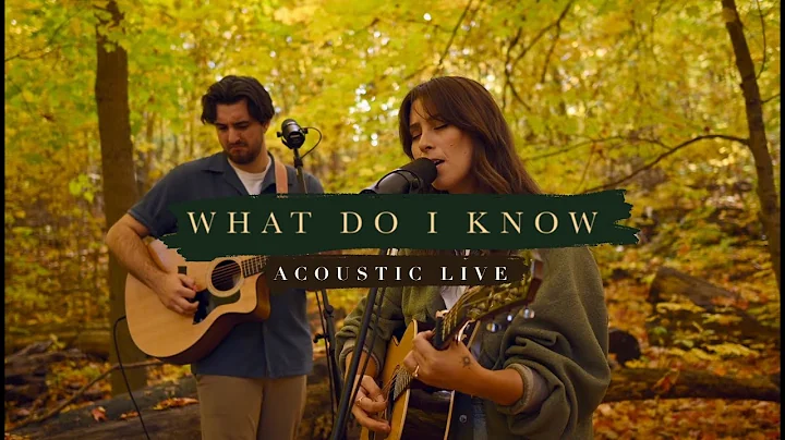 What Do I Know - Original Song by Emily Schultz (L...