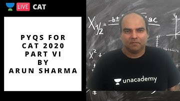 PYQs for CAT 2020 | Part VI by Arun Sharma