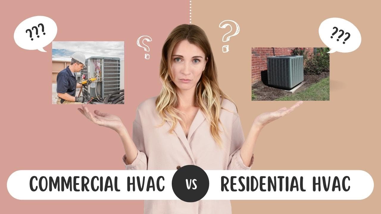 Commercial vs. Residential HVAC What is the Difference? YouTube