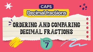 [GRADE 7] Ordering and Comparing Decimal Fractions