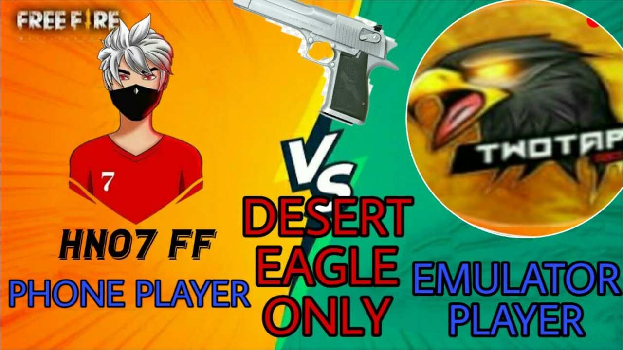 HN07FF VS TWOTAP GAMING (desert eagle) 1v1|| Emulator vs Phone which is best||@TWOTAPGaming @TGMAFIA