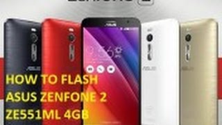 How to Flash ASUS Zenfone 2 4GB ZE551ML (Official Firmware)