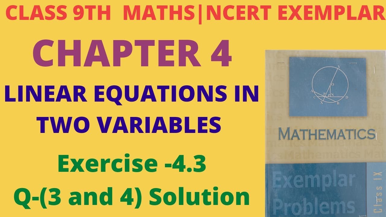 NCERT Exemplar Ex 4.3 Q (3and4) Solution Ch 4 Class 9 Math|Linear ...