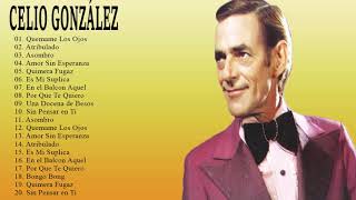 Celio González Exitos Mix - 20 Grandes Éxitos