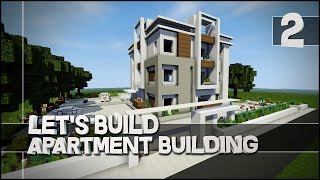 Minecraft - Let's Build : Modern Apartment Building - Part 2 (Easy Tutorial) + Download