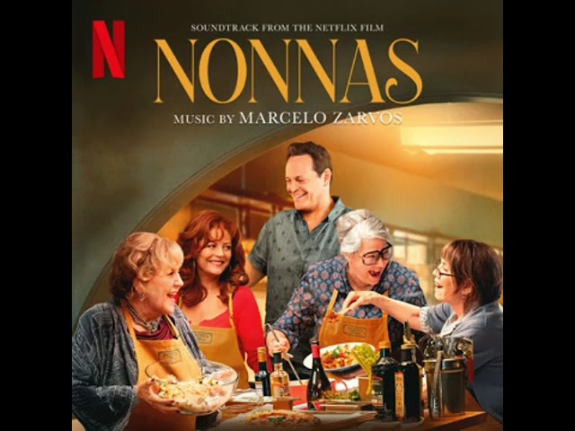 Watch Nonnas 2025 Soundtrack | Music By Marcelo Zarvos | A Netflix Original Film Score | on YouTube Watch Nonnas 2025 Soundtrack | Music By Marcelo Zarvos | A Netflix Original Film Score | on YouTube