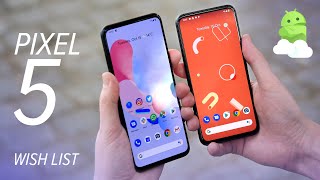 Top 5 things the Google Pixel 5 *needs* to have